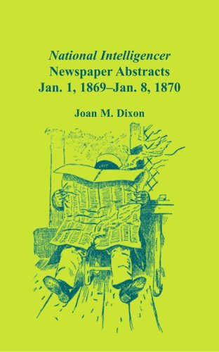 Cover for Joan M. Dixon · National Intelligencer Newspaper Abstracts, Jan 1, 1869 Thru Jan 8, 1870 (Paperback Book) (2009)