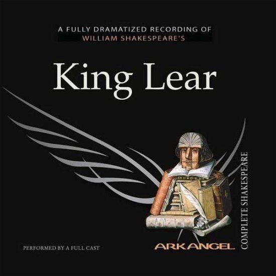 Cover for William Shakespeare · King Lear (Arkangel Complete Shakespeare) (Lydbok (CD)) (2005)
