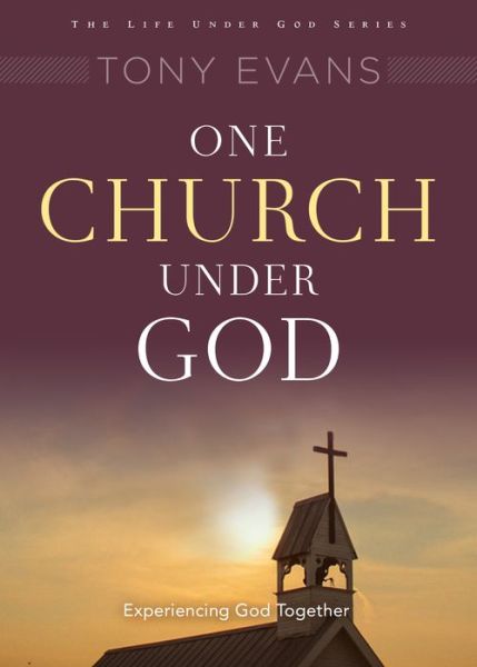 Cover for Tony Evans · One Church Under God (Paperback Book) [New edition] (2014)