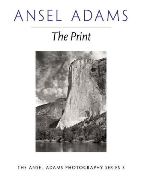Cover for Ansel Adams · New Photo Series 3: Print - Ansel Adams Photography (Paperback Bog) (1995)