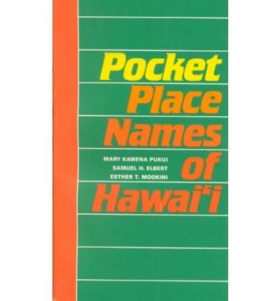 Cover for Mary Kawena Pukui · Pocket Place Names of Hawaii (Paperback Book) [Abridged edition] (1989)