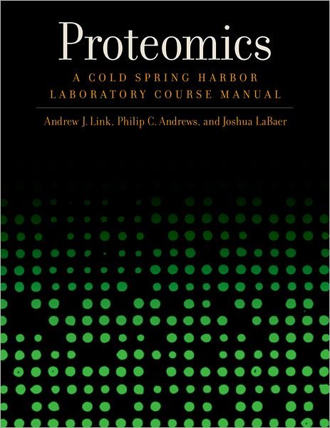 Cover for Andrew J. Link · Proteomics: A Cold Spring Harbor Laboratory Course Manual (Paperback Book) (2008)