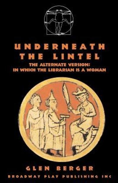 Cover for Glen Berger · Underneath The Lintel (Paperback Book) (2007)