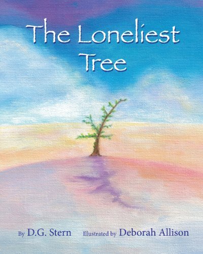 Cover for D. G. Stern · The Loneliest Tree (Paperback Book) (2013)