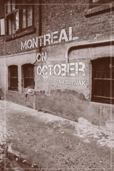 Cover for Ryan Buynak · Montreal On October (Paperback Book) (2013)