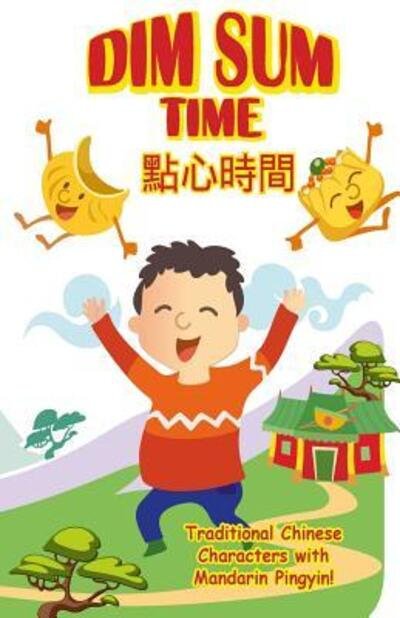 Cover for Siu Ting Tsang · Dim Sum Time - Mandarin Traditional (Paperback Book) (2017)
