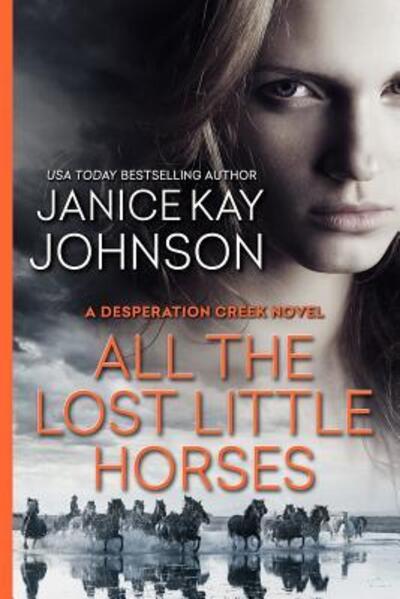 Cover for Janice Kay Johnson · All the Lost Little Horses (Paperback Book) (2019)