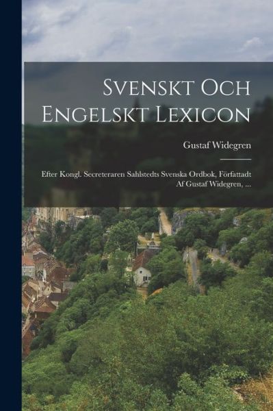 Cover for Gustaf Widegren · Svenskt Och Engelskt Lexicon (Book) (2022)