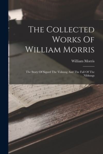 Cover for William Morris · Collected Works of William Morris (Bok) (2022)