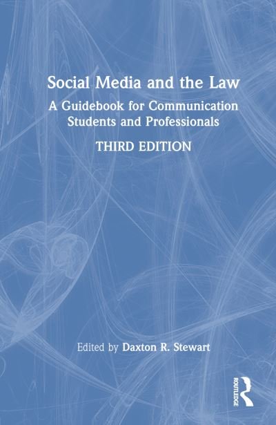 Cover for Daxton R. Stewart · Social Media and the Law: A Guidebook for Communication Students and Professionals (Hardcover bog) (2022)