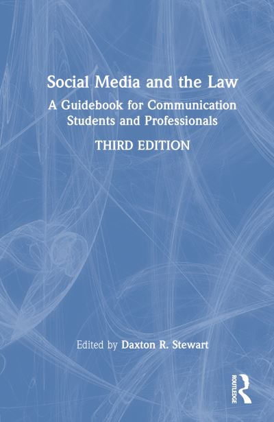 Cover for Daxton R. Stewart · Social Media and the Law: A Guidebook for Communication Students and Professionals (Hardcover Book) (2022)