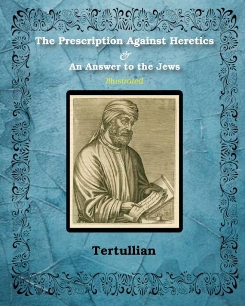 Cover for Tertullian · The Prescription Against Heretics and An Answer to the Jews (Pocketbok) (2024)