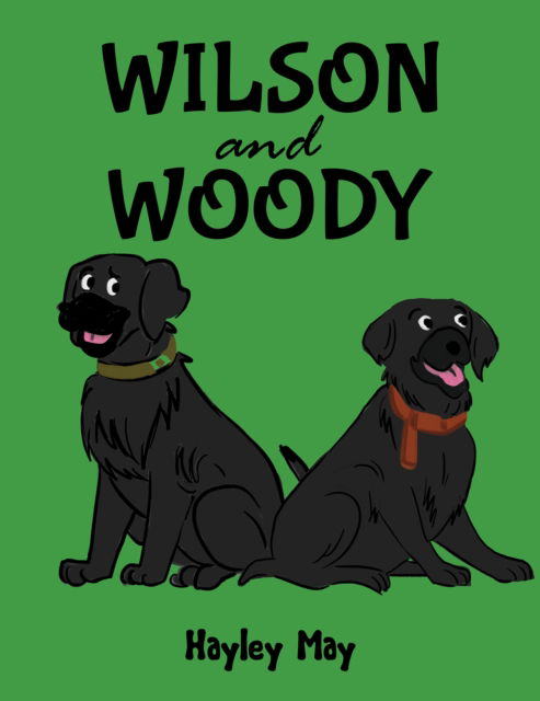 Cover for Hayley May · Wilson and Woody (Hardcover Book) (2024)