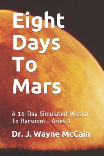 Cover for McCain · Eight Days To Mars (Pocketbok) (2019)