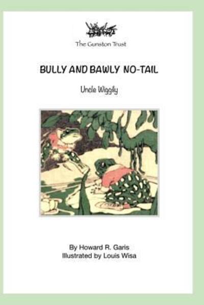 Cover for Howard R Garis · Bully and Bawly No-Tail (Paperback Book) (2019)