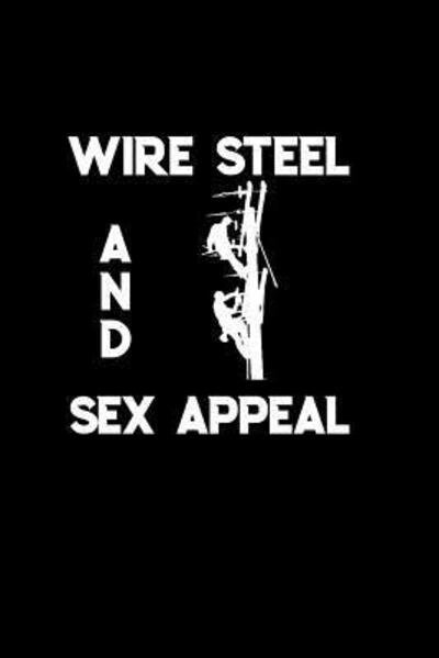 Cover for 1570 Publishing · Wire Steel and Sex Appeal (Taschenbuch) (2019)