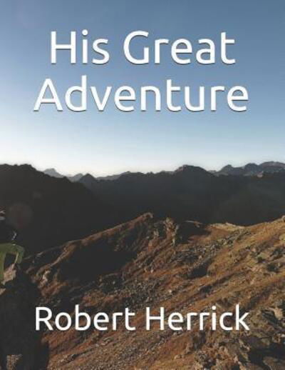 Cover for Robert Herrick · His Great Adventure (Paperback Bog) (2019)