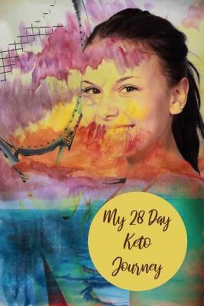 Cover for Advanta Publishing · My 28 Day Keto Journey (Pocketbok) (2019)