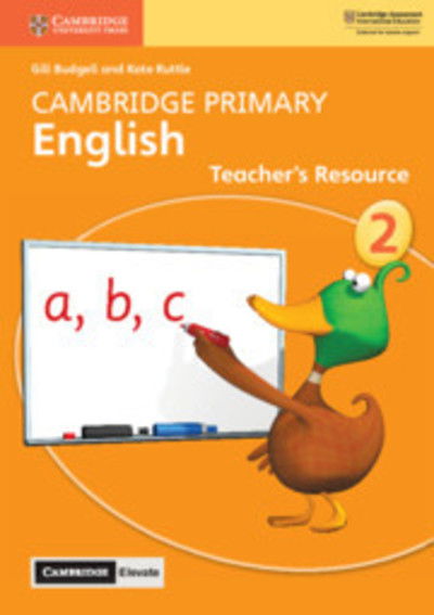 Cover for Gill Budgell · Cambridge Primary English Stage 2 Teacher's Resource with Cambridge Elevate - Cambridge Primary English (Book) (2019)