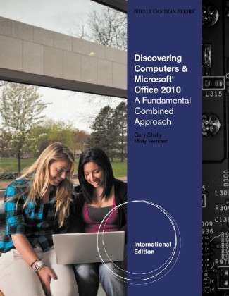 Cover for Vermaat, Misty (Purdue University Calumet) · Discovering Computers and Microsoft (R) Office 2010: A Fundamental Combined Approach, International Edition (Paperback Book) (2011)