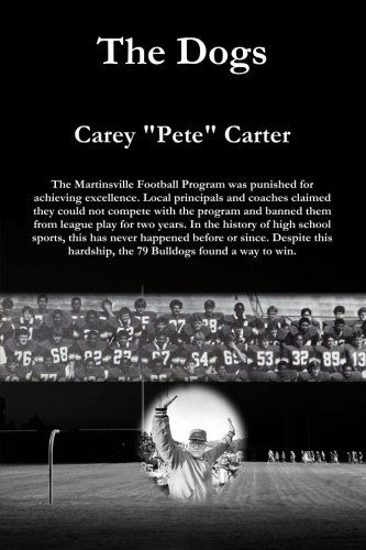 Cover for Carey &quot;Pete&quot; Carter · The Dogs (Paperback Book) (2014)