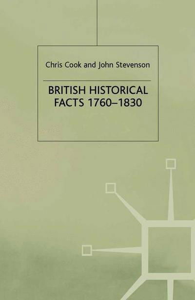 Cover for C. Cook · British Historical Facts, 1760-1830 - Palgrave Historical and Political Facts (Paperback Book) [1st ed. 1980 edition] (1980)