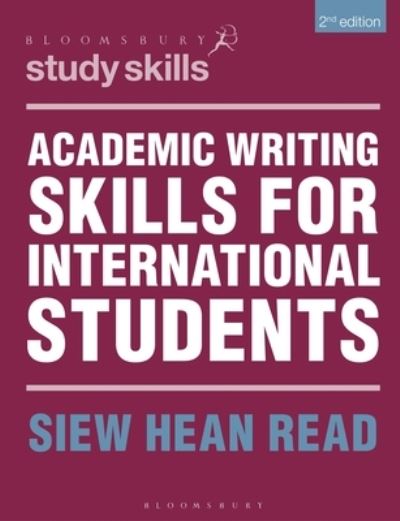 Cover for Siew Hean Read · Academic Writing Skills for International Students - Bloomsbury Study Skills (Paperback Book) (2024)