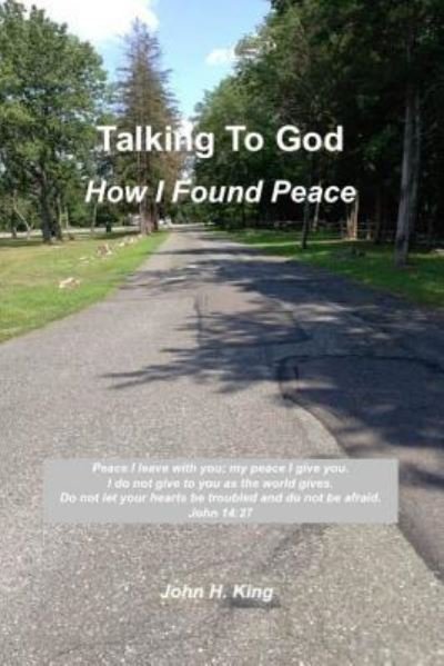 Cover for John King · Talking to God: How I Found Peace (Paperback Bog) (2018)