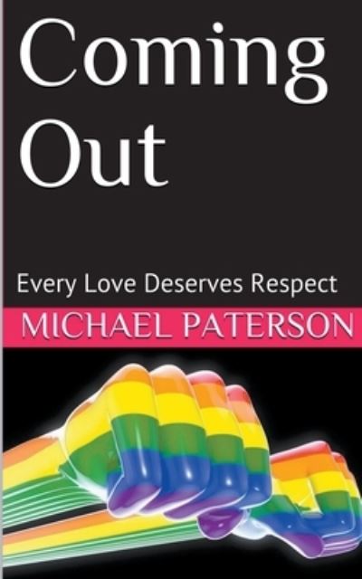 Cover for Michael Paterson · Coming Out; Every Love Deserves Respect (Paperback Book) (2020)