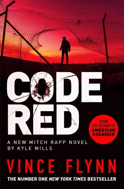 Cover for Vince Flynn · Code Red: The new pulse-pounding thriller from the author of American Assassin (Pocketbok) (2024)