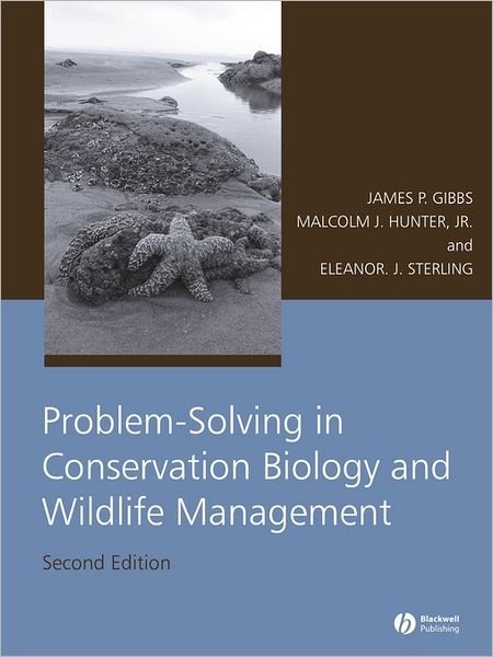 Cover for Gibbs, James P. (State University of New York's College of Environmental Science and Forestry) · Problem-Solving in Conservation Biology and Wildlife Management (Pocketbok) (2008)