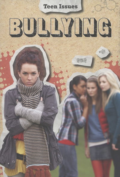 Cover for Lori Hile · Bullying - Teen Issues (Paperback Book) (2013)