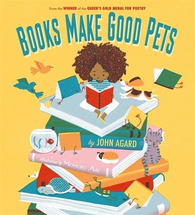 Cover for John Agard · Books Make Good Pets (Innbunden bok) (2020)