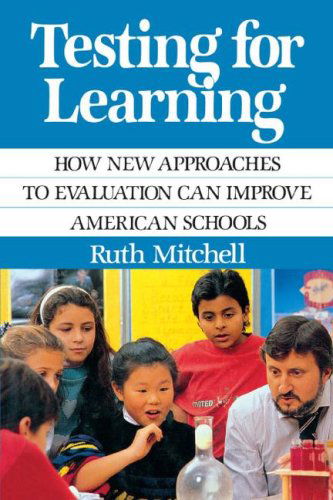 Cover for Ruth Mitchell · Testing for Learning (Taschenbuch) (2007)