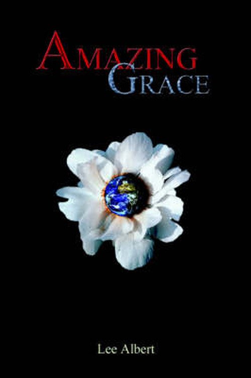 Cover for Albert Lee · Amazing Grace (Innbunden bok) (2004)
