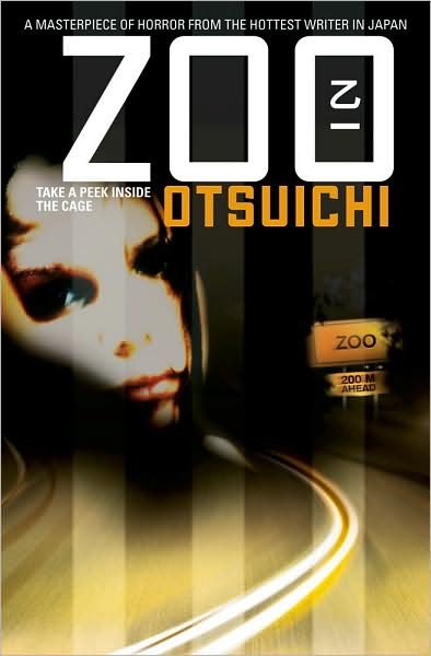 Cover for Otsuichi · ZOO (Novel) - ZOO (Novel) (Paperback Book) (2009)
