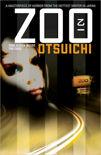 ZOO (Novel) - ZOO (Novel) - Otsuichi - Książki - Viz Media, Subs. of Shogakukan Inc - 9781421525877 - 15 września 2009