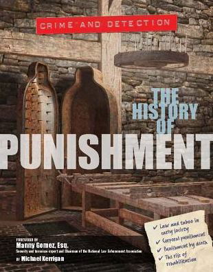 Cover for Michael Kerrigan · The History of Punishment - Crime and Detection (Innbunden bok) (2016)