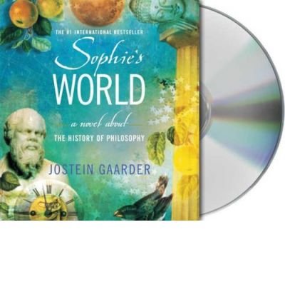 Sophie's World: a Novel About the History of Philosophy - Jostein Gaarder - Audio Book - Macmillan Audio - 9781427200877 - March 20, 2007