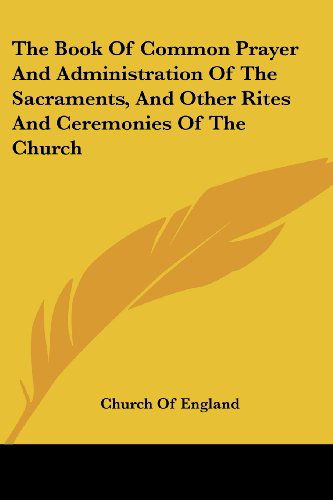 Cover for Church of England · The Book of Common Prayer and Administration of the Sacraments, and Other Rites and Ceremonies of the Church (Paperback Book) (2007)