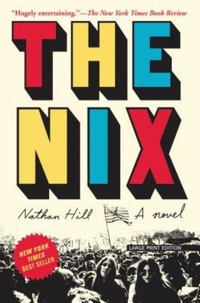Cover for Nathan Hill · The Nix (Paperback Bog) (2017)