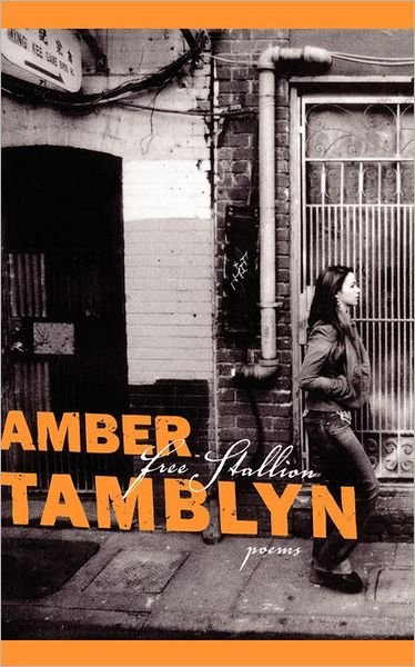 Cover for Amber Tamblyn · Free Stallion: Poems (Paperback Bog) (2011)