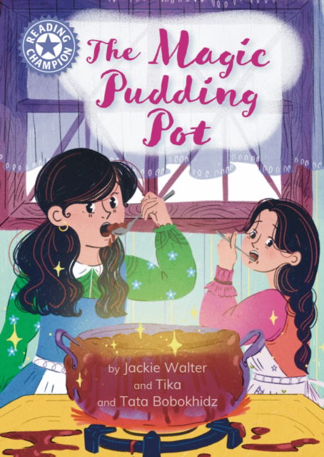 Cover for Jackie Walter · Reading Champion: The Magic Pudding Pot: Independent reading Purple 8 - Reading Champion (Pocketbok) (2025)