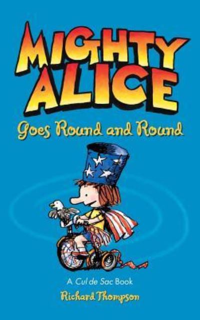 Cover for Richard Thompson · Mighty Alice Goes Round and Round (Hardcover bog) (2016)