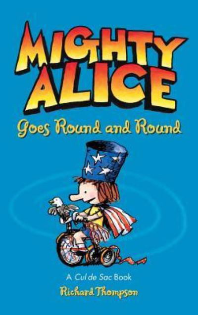 Cover for Richard Thompson · Mighty Alice Goes Round and Round (Hardcover bog) (2016)