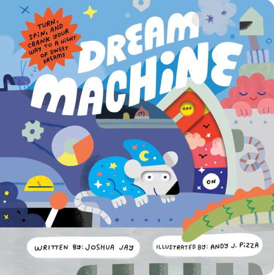 Cover for Joshua Jay · Dream Machine (Board book) (2021)