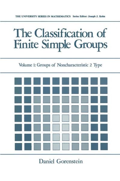 Cover for Daniel Gorenstein · The Classification of Finite Simple Groups (Groups of Noncharacteristic 2 Type) - University Series in Mathematics (Paperback Book) (2013)