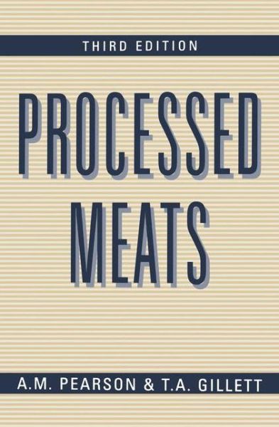 Processed Meats - A.M. Pearson - Books - Springer-Verlag New York Inc. - 9781461576877 - December 16, 2012