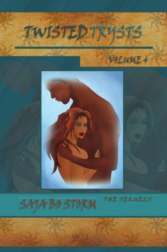 Cover for Saja Bo Storm · Twisted Trysts Volume 4: the Sequels (Paperback Book) (2011)