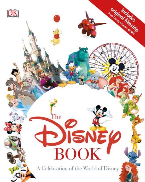 Cover for Jim Fanning · The Disney Book: A Celebration of the World of Disney (Hardcover Book) (2015)